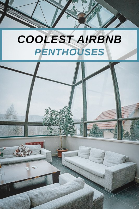 Most Unique Rooftop Airbnbs Pinterest Image Pin