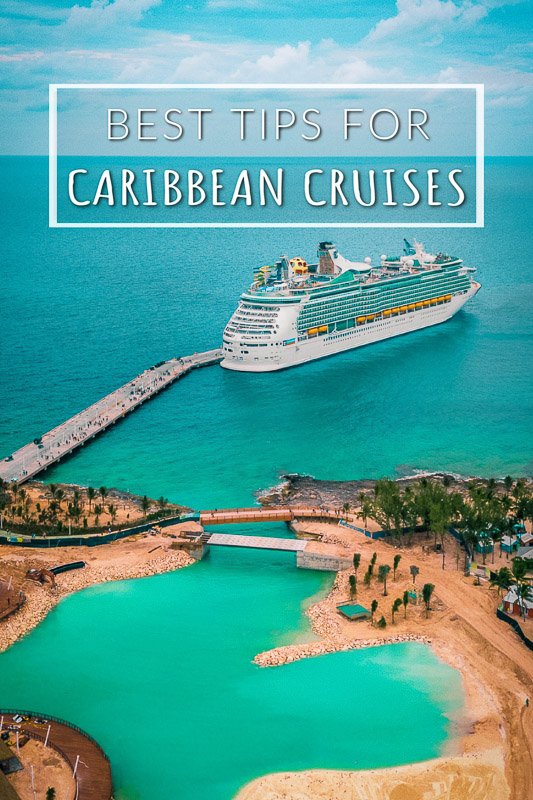 The best tips for choosing Caribbean cruises for all types of travelers